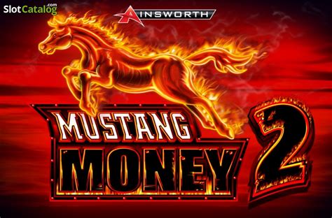 Mustang Money 2 2